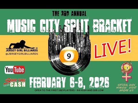 FINAL 32 - 2026 Music City Split Bracket Feature Table -LIVE from JOB Billiard Club in Nashville TN!