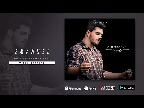 Emanuel | Vitor Barreto | CD A Esperança Vive