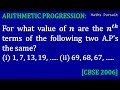 For What Value Of 𝒏 Are The 𝒏 𝒕𝒉 Terms Of The Following Two A P S The Same I 1 7 13 19 I