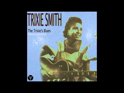 History of the Blues - Trixie Smith