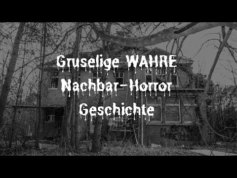 🏚️ Gruselige WAHRE Nachbar-Horror Geschichte 🏚️