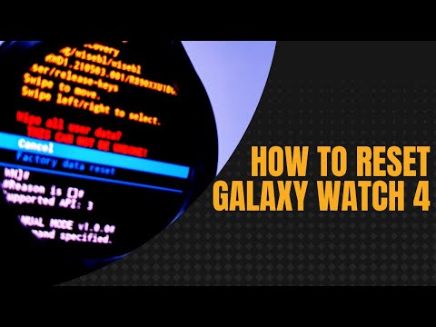 How to Reset Samsung Galaxy Watch 4 Classic - Soft and Hard (Factory) Reset