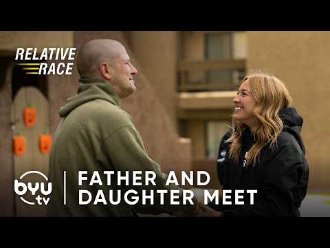 Daughter and Father Meet For The First Time | Relative Race | BYUtv