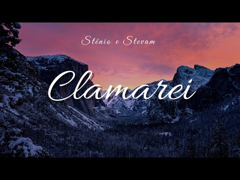 Clamarei - Stênio e Stevam | Hino Avulso CCB