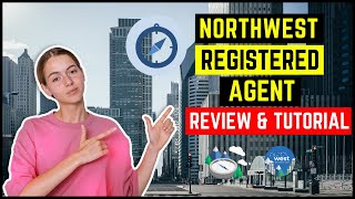 Northwest Registered Agent (Full Review & Tutorial) | Best LLC Formation Service in 2026