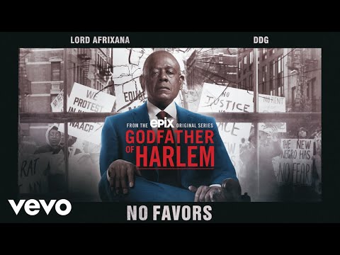 Godfather of Harlem - No Favors (Official Audio) ft. Lord Afrixana, DDG