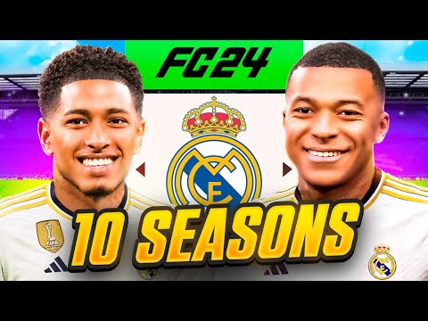 I Takeover Real Madrid for 10 Seasons... in FC 24