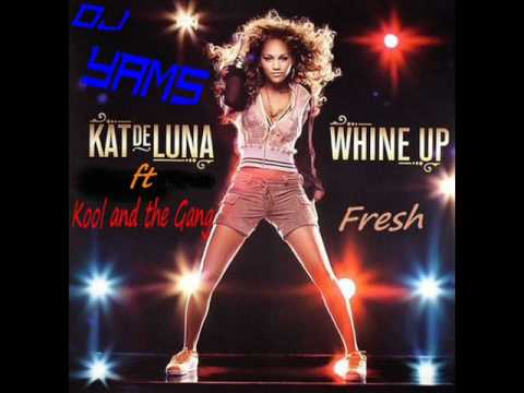 Dj yams ft kat deluna vs kool and the gang whine up fresh