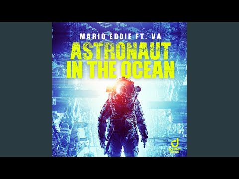 Astronaut in the Ocean (Extended Mix)