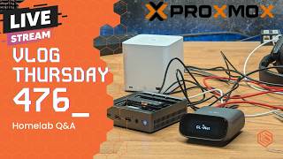 VLOG Thursday 476: Proxmox Backup Permissions, Containers, Virtualization, and Homelab Q&A