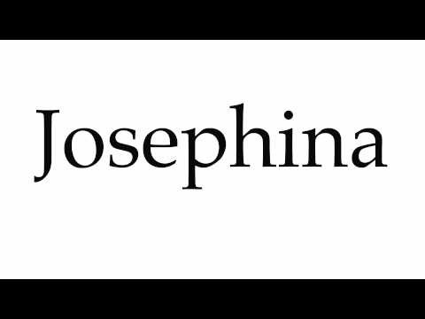 How to Pronounce Josephina