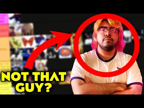 Are You That Guy!? ( Tier List )