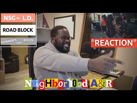 NSG Ft. LD - Roadblock [Official Video] | REACTION