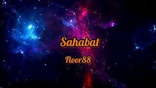 Download lagu Floor 88 Sahabat... mp3