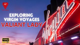 Exploring Virgin Voyages Valiant Lady: The Ultimate Cruising Experience