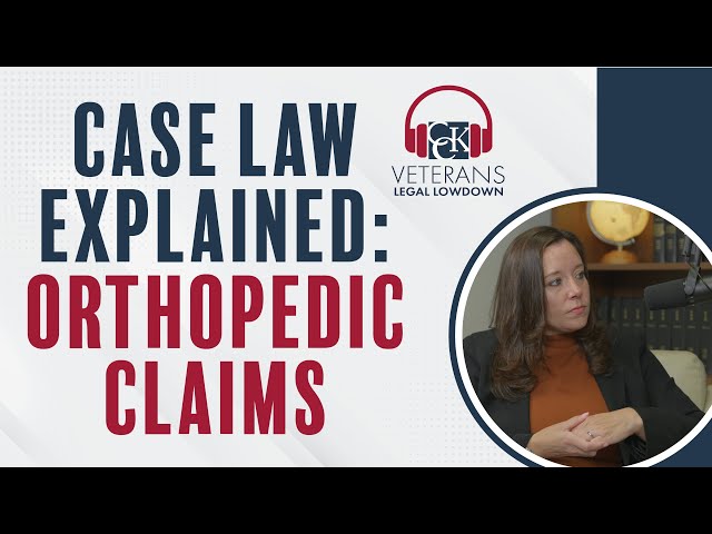 When VA Gets It Wrong: Orthopedic Court Cases That Forced Change
