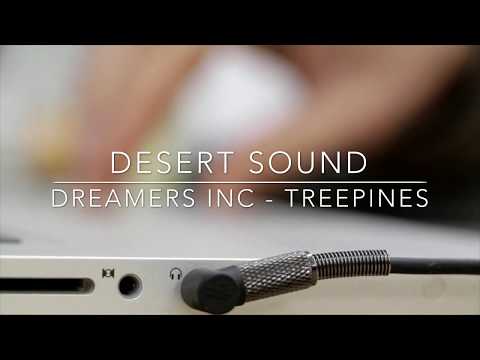 Desert Sound - (Dreamers Inc - TreePines)