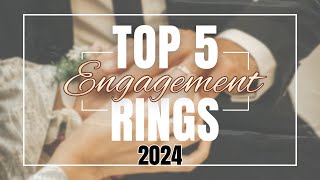 Engagement Ring Styles 2024: Top 5 Trends & Designs