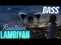 Raataan Lambiyan [BASS BOOSTED] PANDA BEATS