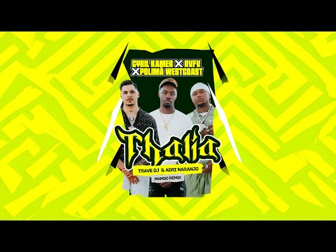 Cyril Kamer, RVFV, Polimá Westcoast - Thalía (Mambo Remix) Trave DJ & Adri Naranjo