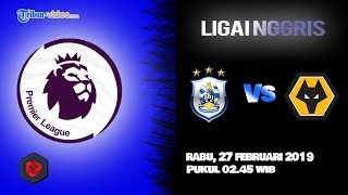 Jadwal Live Liga Inggris Huddersfield Vs Wolverhampton, Rabu Pukul 02.45 WIB