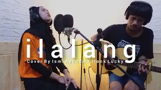 Download lagu Ilalang - Machicha Mochtar (Cover Akustik) Ismi Ayunda ft Itonk Lucky mp3 Download lagu Ilalang - Machicha Mochtar (Cover Akustik) Ismi Ayunda ft Itonk Lucky mp3