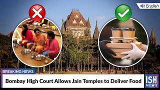 Bombay High Court Allows Jain Temples to Deliver Food