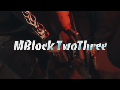 MBlock TwoThree "YEA YEA" (OFFICIAL VIDEO) Shot By @EA_4K_FILMS #MBLOCK