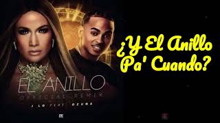 Jennifer Lopez, Ozuna - El Anillo (Remix - Official Lyric Video)