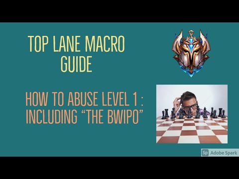 Grandmaster Top lane Macro Guide: How to play level 1 - Basic to Advanced - How to Abuse "The Bwipo"