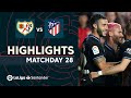 Highlights Rayo Vallecano vs Atlético de Madrid (1-2)