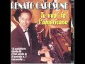 Renato Carosone - Tu Vuò Fa L'americano + testo ...