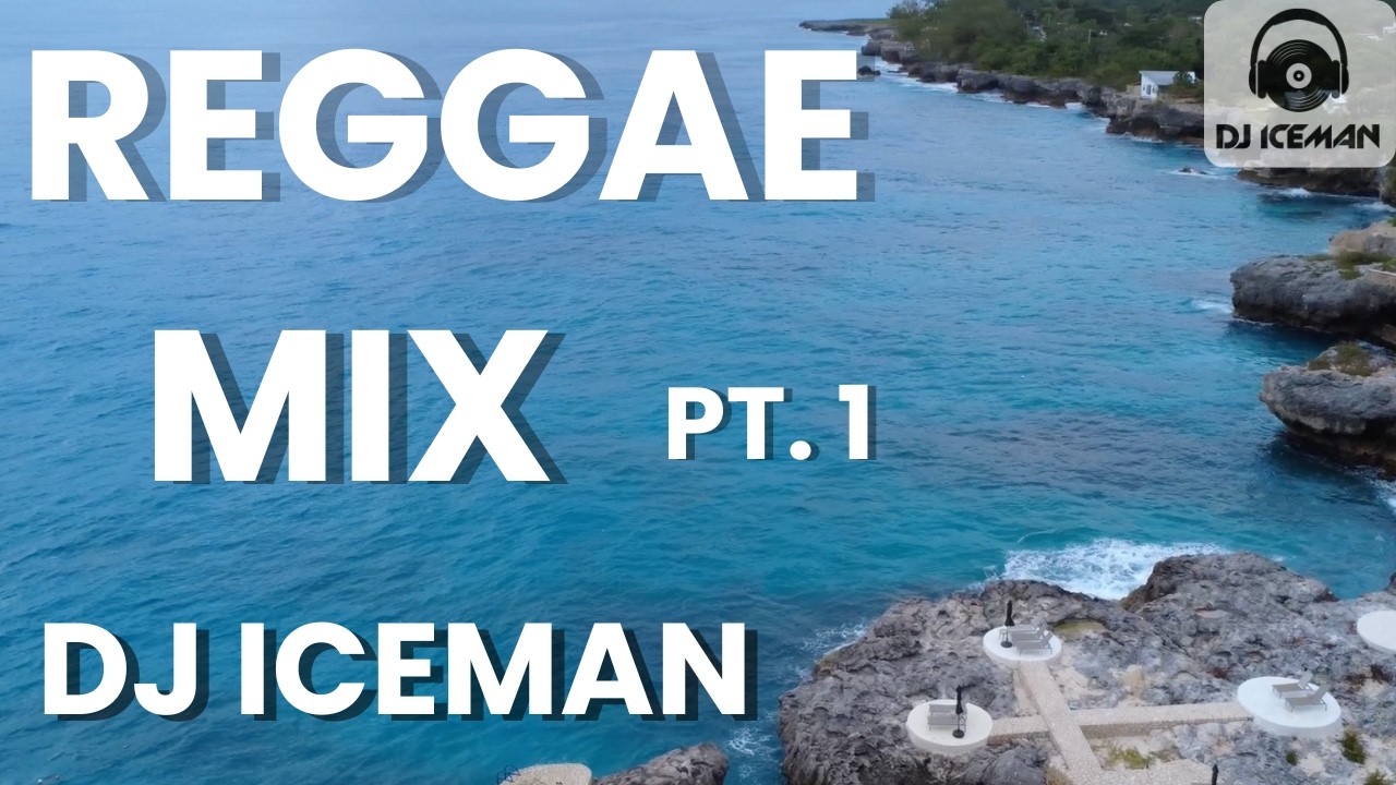 Reggae Mix Pt. 1 by DJ Iceman - Beres, Chronixx, Tarurs Riley, Busy, C.  Martin, Etana  & more.