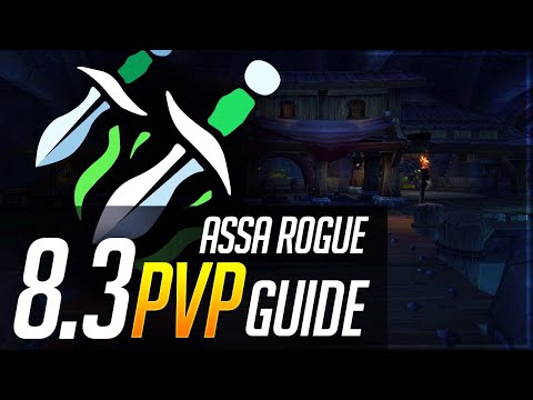 Assassination Rogue 8.3 PvP Guide | Talents, Essences, Azerite, Corruption and Playstyle