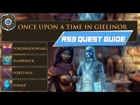 RS3 Once Upon a Time In Gielinor - COMPLETE RUNESCAPE 3 QUEST GUIDE - All 4 Subquests