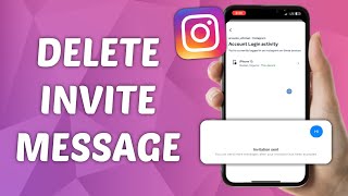How to Delete Invite Message on Instagram