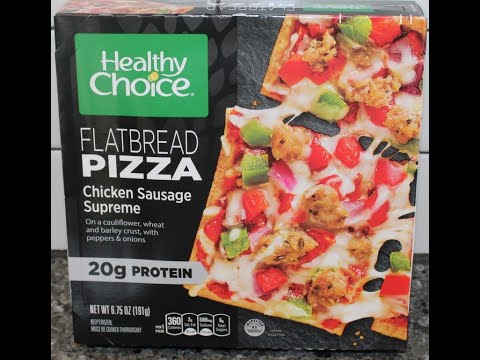 Healthy Choice Flatbread Pizza Chicken Sausage Supreme Review
