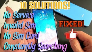 iPhone X/XS/XR: Sim Card Issues - No Service, Constantly Searching, Invalid Sim, No Sim Card (FIXED)