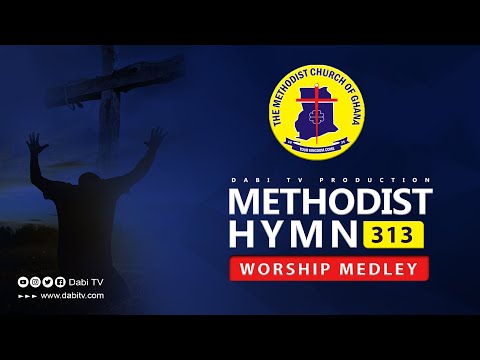 METHODIST HYMN 313 - TO GOD BE THE GLORY | WORSHIP MEDLEY