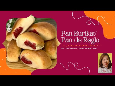 Pan Burikat/ Pan de Regla