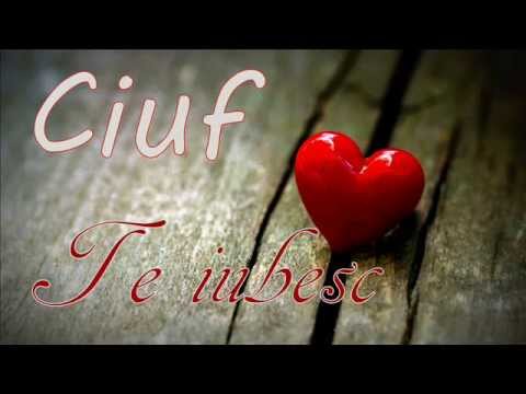 Ciuf - Te Iubesc (2015)