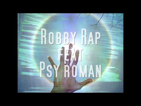 Robby Rap feat Psy Roman (  When i fall asleep ).