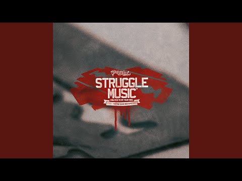 Struggle Music - Intro