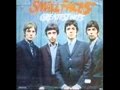 small faces you've really got a hold on me.