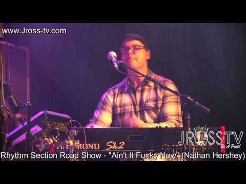 James Ross @ Rhythm Section Road Show - "Ain't It Funky Now" - www.Jross-tv.com (St. Louis)