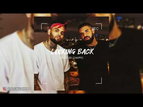 Chris Brown Type Beat x Drake Type Beat 2023 “Looking Back”