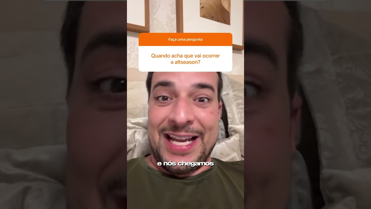 QUANDO VAI ACONTECER A ALTSEASON?