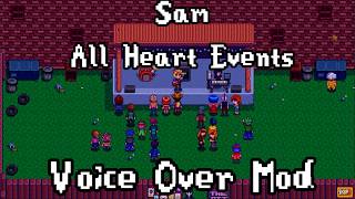 STARDEW VOICE MOD - SAM All Heart Events