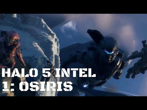 Achievement Guide: Halo 5 Intel Guide - Mission 1: Osiris