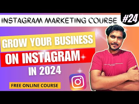 Instagram Marketing Course 2024 Free Instagram Marketing Full Course